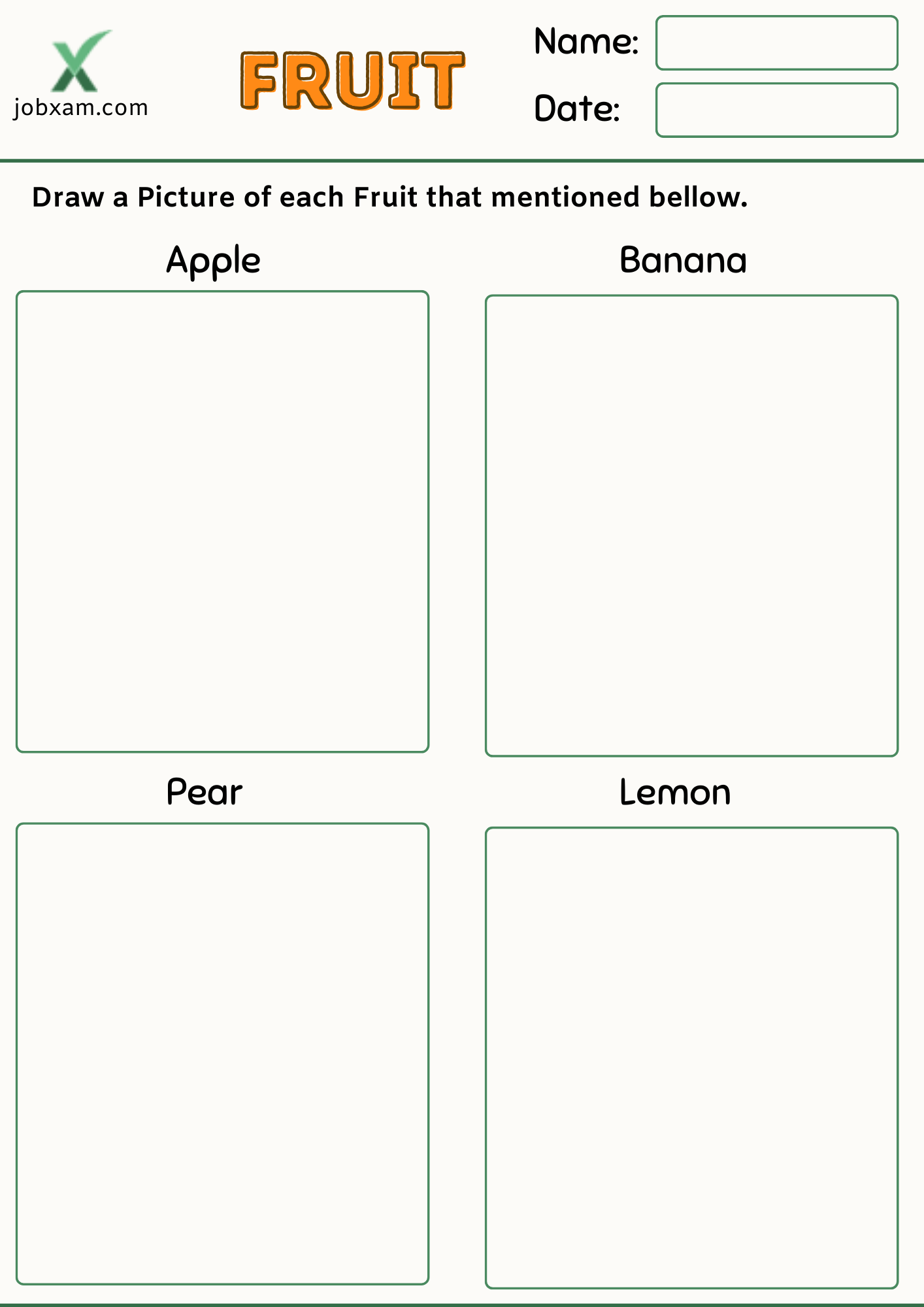 Draw a Picture of each Fruit that Mentioned bellow.